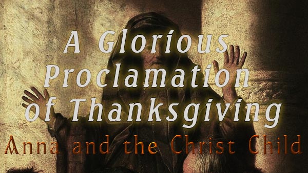 A Glorious Proclamation of Thanksgiving