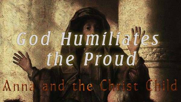 God Humiliates the Proud