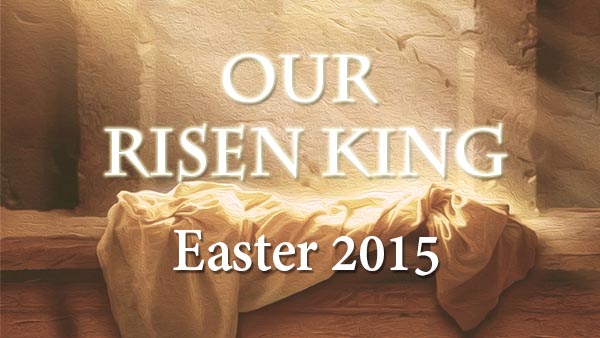 Our Risen King