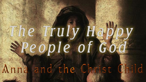 The Truly Happy People of God