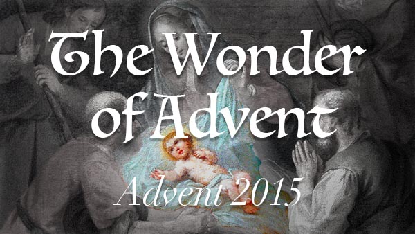 The Wonder of Advent