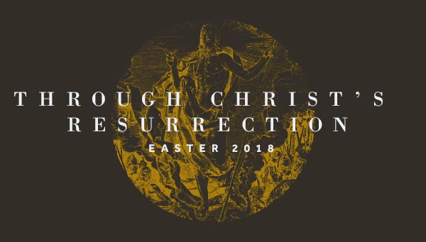 Through Christ's Resurrection